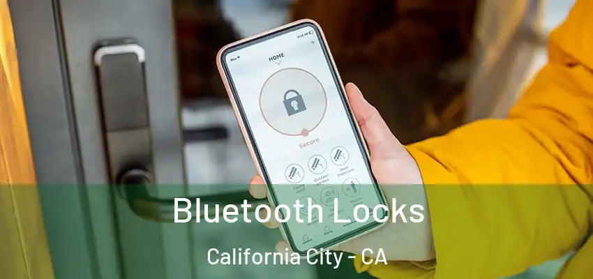  Bluetooth Locks California City - CA