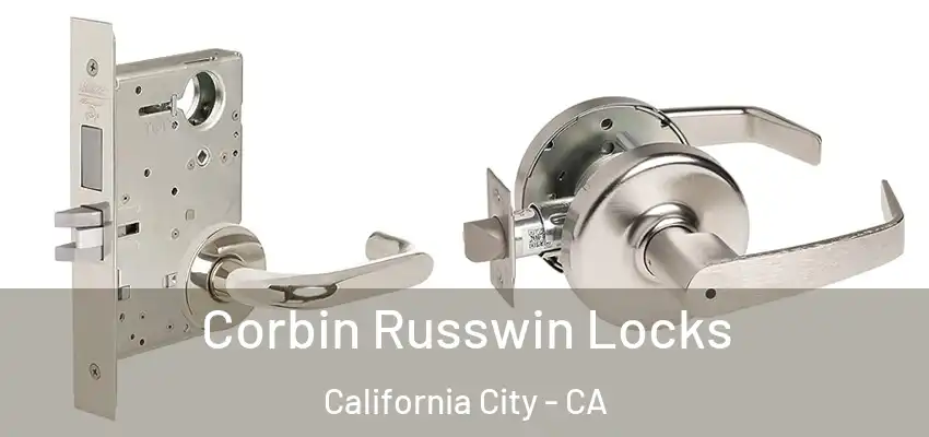 Corbin Russwin Locks California City - CA