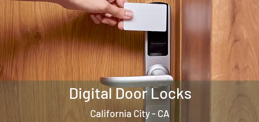 Digital Door Locks California City - CA